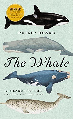 The Whale by Philip Hoare The Whale by Philip Hoare
