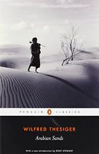 The best books on Yemen - Arabian Sands by Wilfred Thesiger
