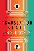 New Sci-Fi & Fantasy Novels: The 2024 Nebula Awards Shortlist - Translation State by Ann Leckie