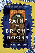 New Sci-Fi & Fantasy Novels: The 2024 Nebula Awards Shortlist - The Saint of Bright Doors by Vajra Chandrasekera